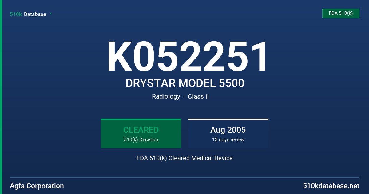 K052251 DRYSTAR MODEL 5500 FDA 510(k) Cleared Medical Device