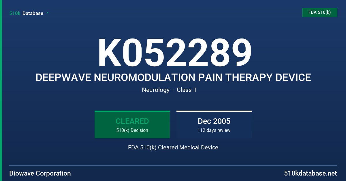 K052289 DEEPWAVE NEUROMODULATION PAIN THERAPY DEVICE FDA 510(k) Cleared Medical Device