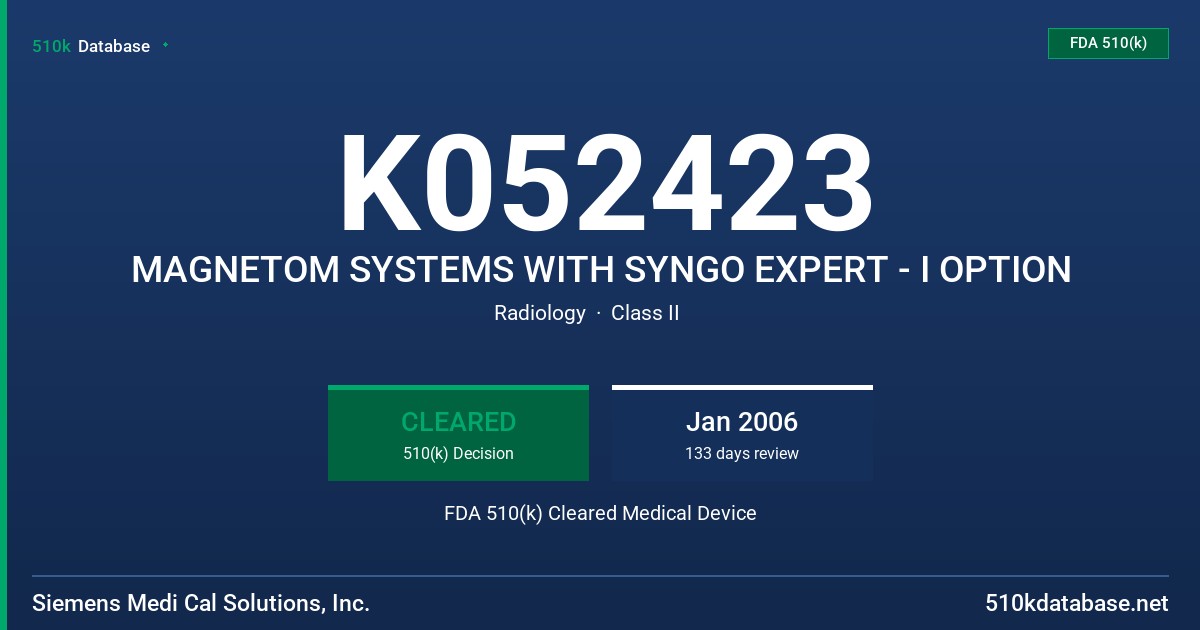 K052423 MAGNETOM SYSTEMS WITH SYNGO EXPERT - I OPTION FDA 510(k) Cleared Medical Device