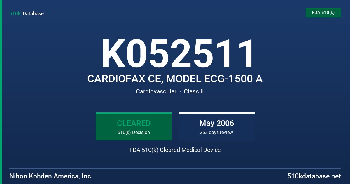 K052511 CARDIOFAX CE, MODEL ECG-1500 A FDA 510(k) Cleared Medical Device