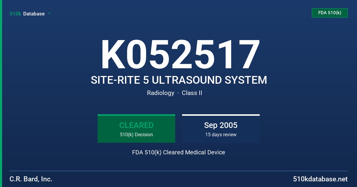 K052517 SITE-RITE 5 ULTRASOUND SYSTEM FDA 510(k) Cleared Medical Device