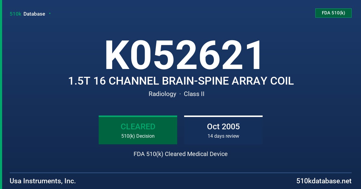 K052621 1.5T 16 CHANNEL BRAIN-SPINE ARRAY COIL FDA 510(k) Cleared Medical Device