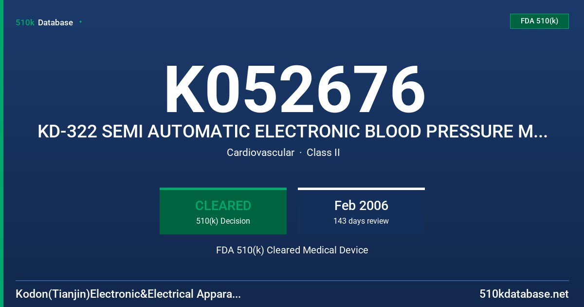 K052676 KD-322 SEMI AUTOMATIC ELECTRONIC BLOOD PRESSURE MONITOR FDA 510(k) Cleared Medical Device
