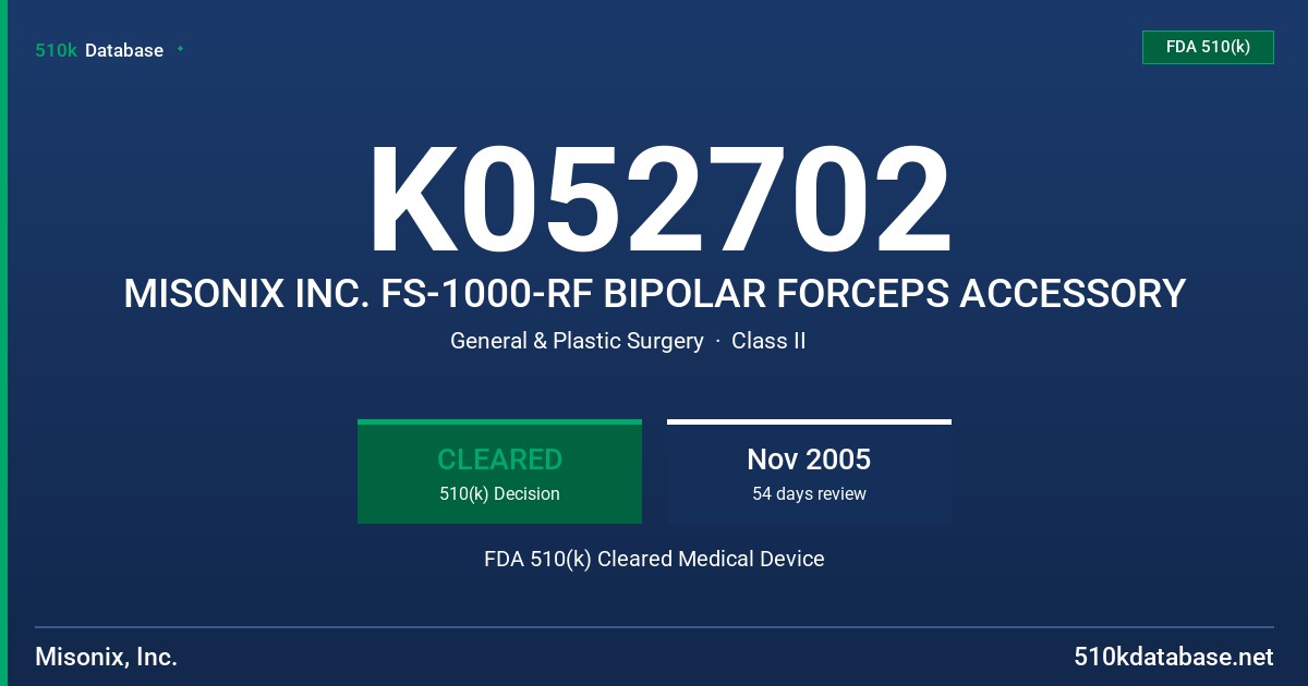 K052702 MISONIX INC. FS-1000-RF BIPOLAR FORCEPS ACCESSORY FDA 510(k) Cleared Medical Device