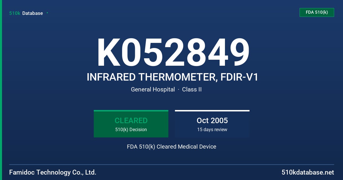 K052849 INFRARED THERMOMETER, FDIR-V1 FDA 510(k) Cleared Medical Device
