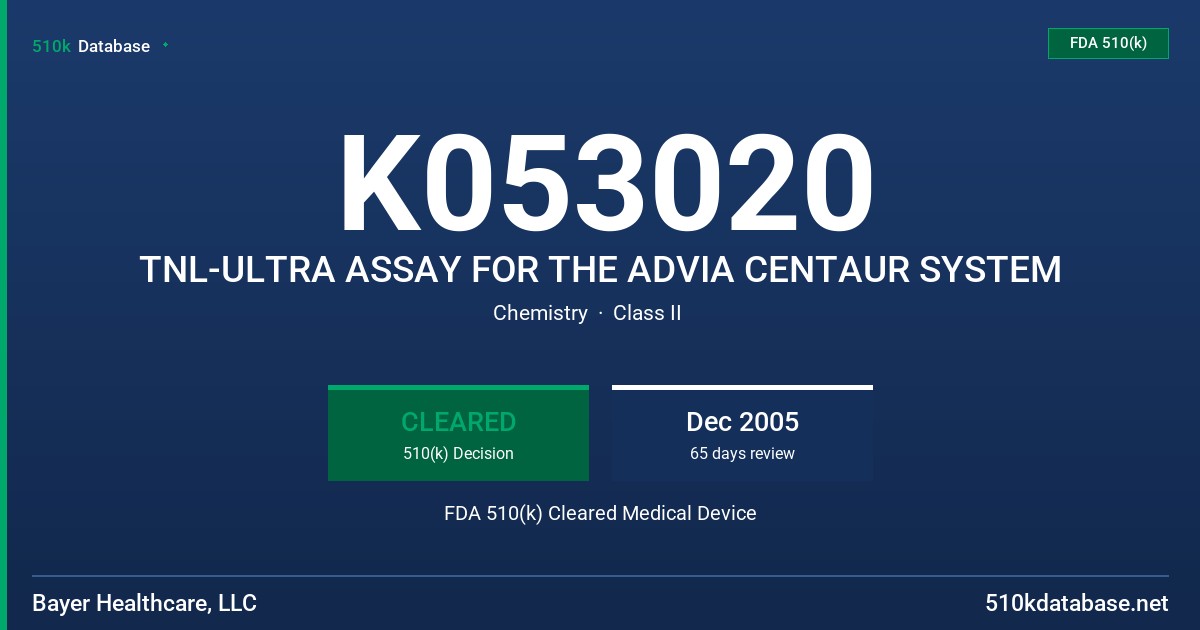 K053020 TNL-ULTRA ASSAY FOR THE ADVIA CENTAUR SYSTEM FDA 510(k) Cleared Medical Device
