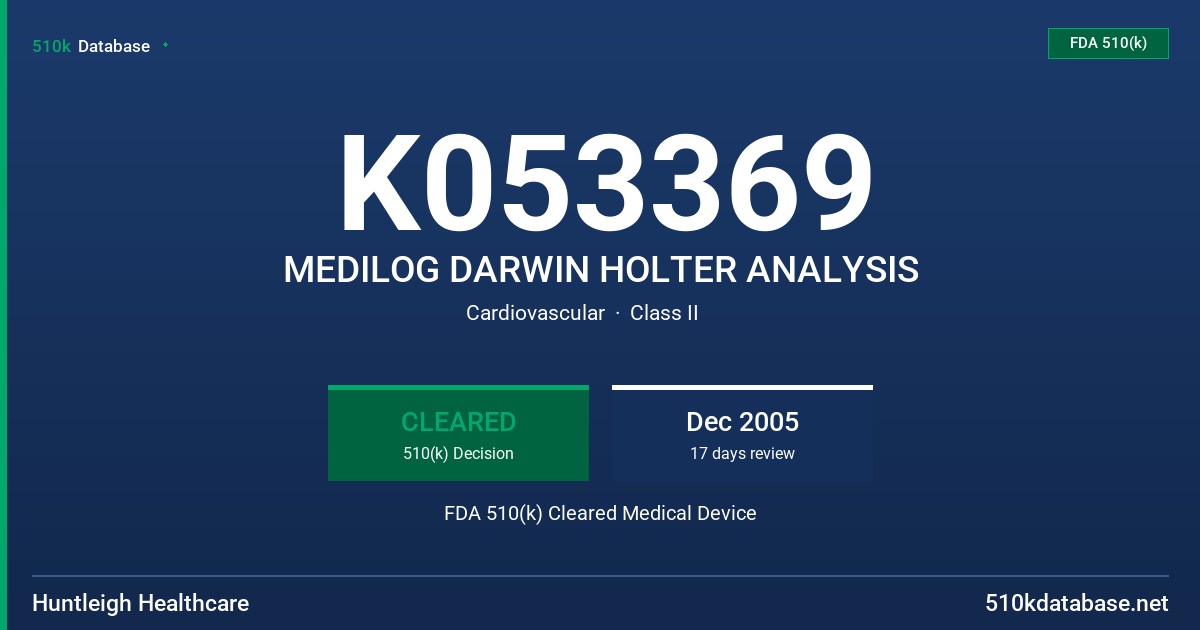 K053369 MEDILOG DARWIN HOLTER ANALYSIS FDA 510(k) Cleared Medical Device