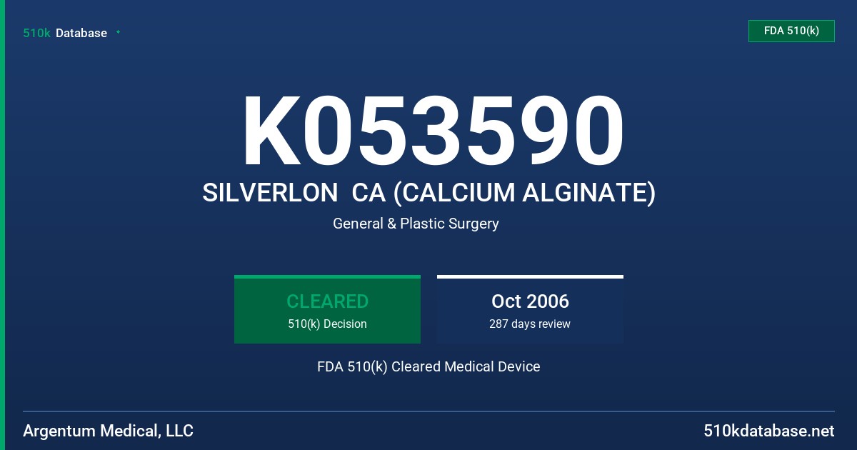 K053590 SILVERLON  CA (CALCIUM ALGINATE) FDA 510(k) Cleared Medical Device