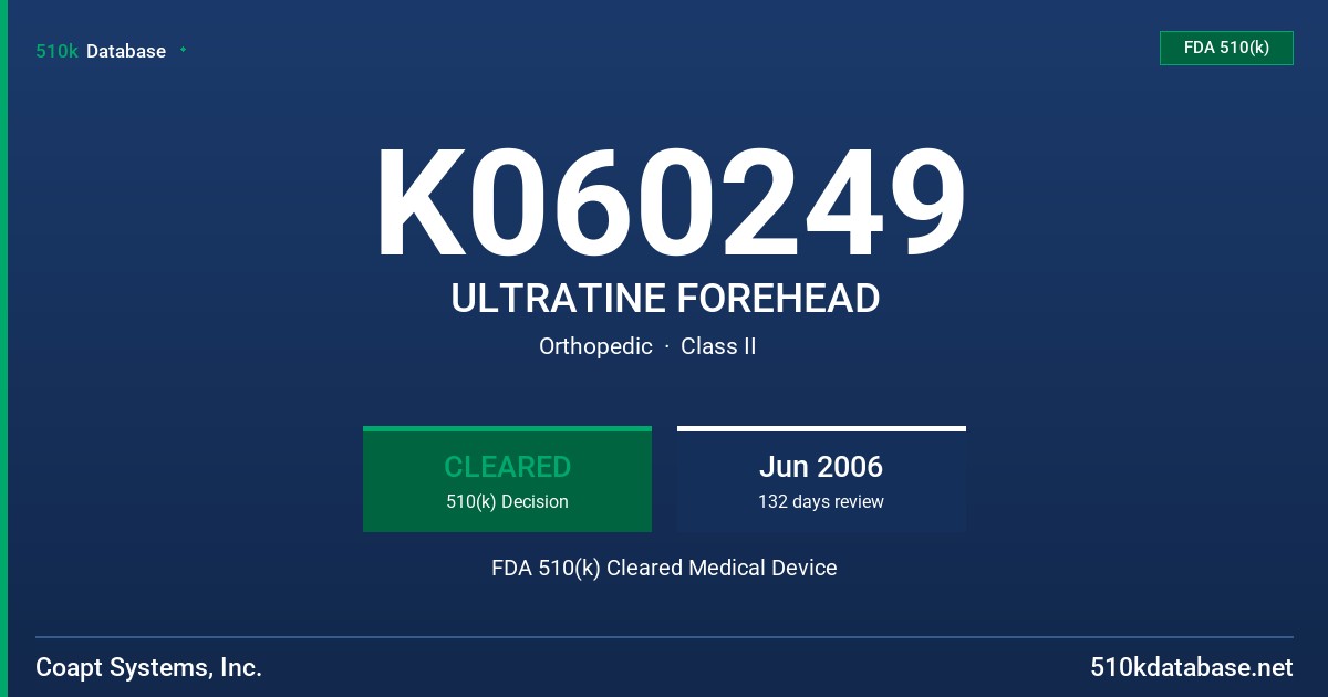 K060249 ULTRATINE FOREHEAD FDA 510(k) Cleared Medical Device