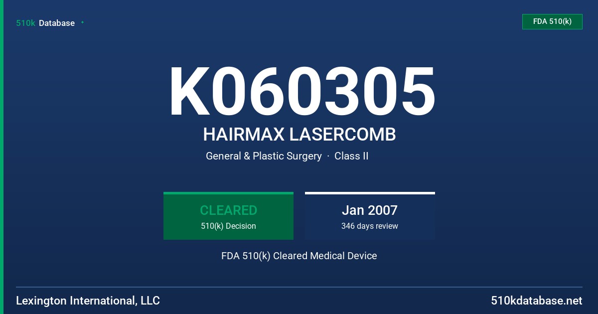 K060305 HAIRMAX LASERCOMB FDA 510(k) Cleared Medical Device