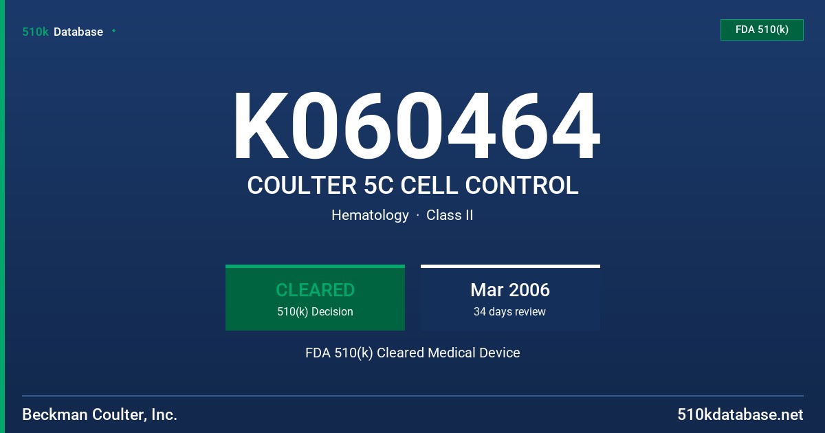 K060464 COULTER 5C CELL CONTROL FDA 510(k) Cleared Medical Device