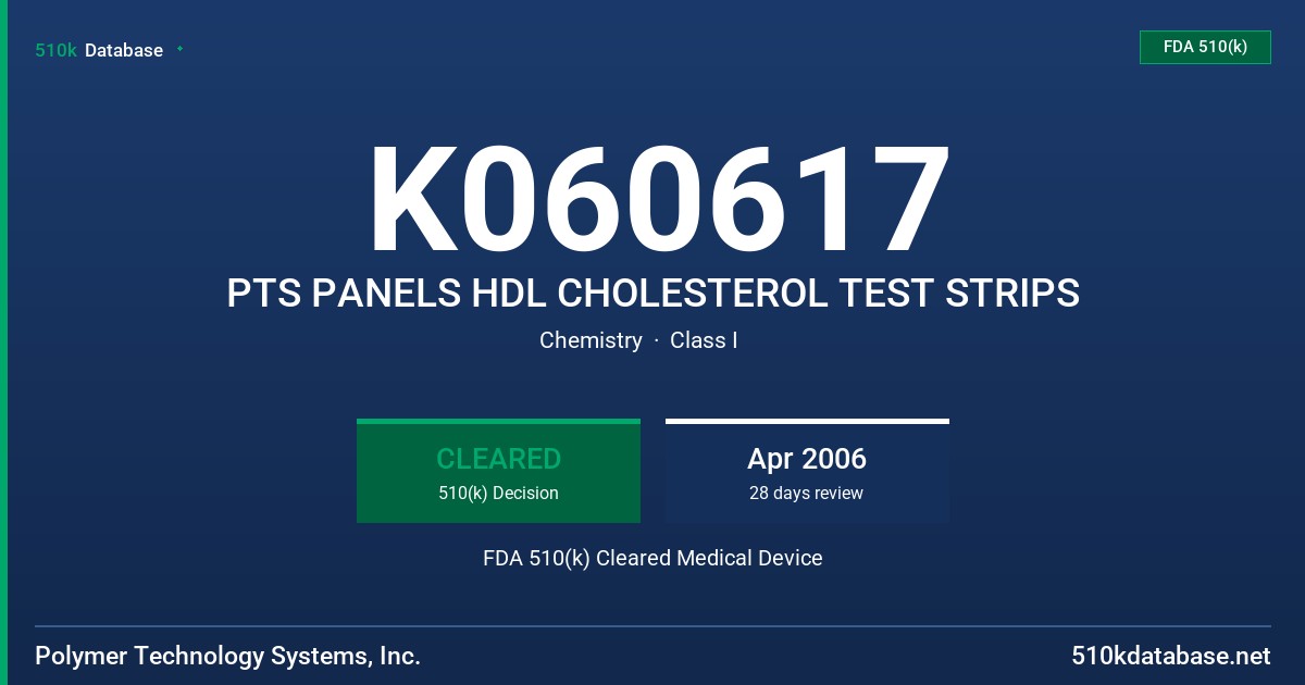 K060617 PTS PANELS HDL CHOLESTEROL TEST STRIPS FDA 510(k) Cleared Medical Device