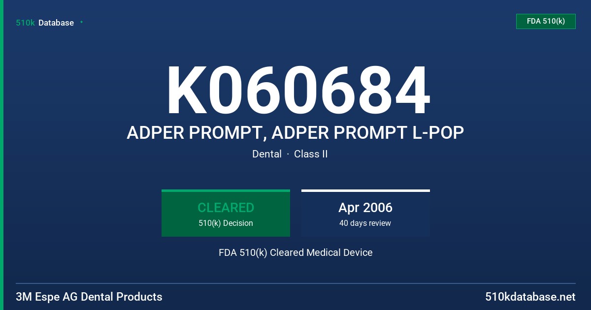 K060684 ADPER PROMPT, ADPER PROMPT L-POP FDA 510(k) Cleared Medical Device
