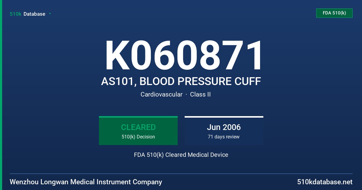 K060871 AS101, BLOOD PRESSURE CUFF FDA 510(k) Cleared Medical Device