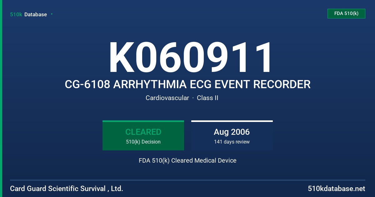 K060911 CG-6108 ARRHYTHMIA ECG EVENT RECORDER FDA 510(k) Cleared Medical Device