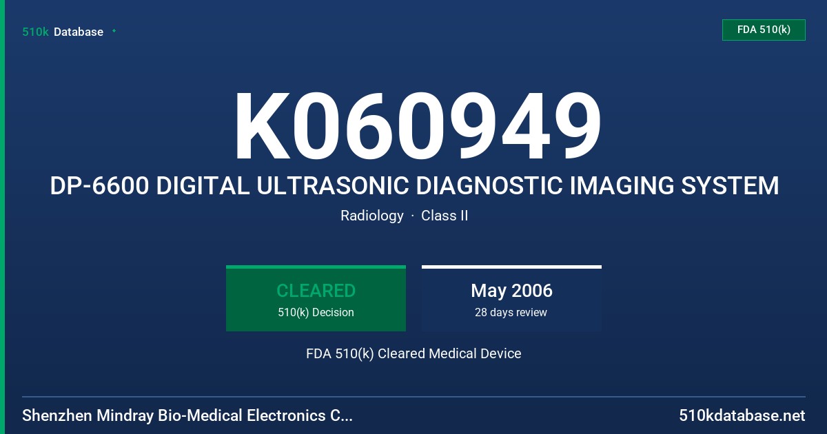 K060949 DP-6600 DIGITAL ULTRASONIC DIAGNOSTIC IMAGING SYSTEM FDA 510(k) Cleared Medical Device