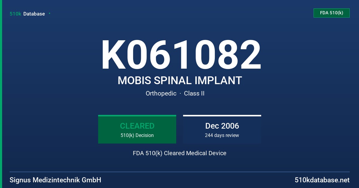 K061082 MOBIS SPINAL IMPLANT FDA 510(k) Cleared Medical Device