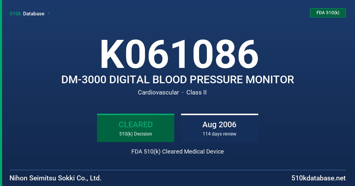 K061086 DM-3000 DIGITAL BLOOD PRESSURE MONITOR FDA 510(k) Cleared Medical Device