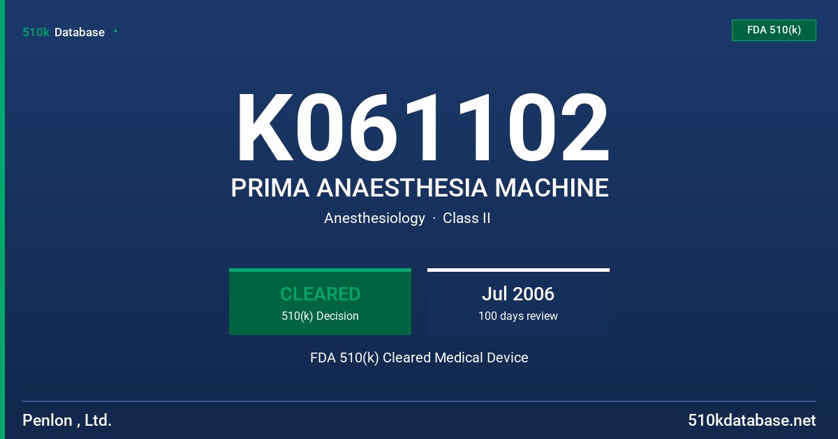 K061102 PRIMA ANAESTHESIA MACHINE FDA 510(k) Cleared Medical Device