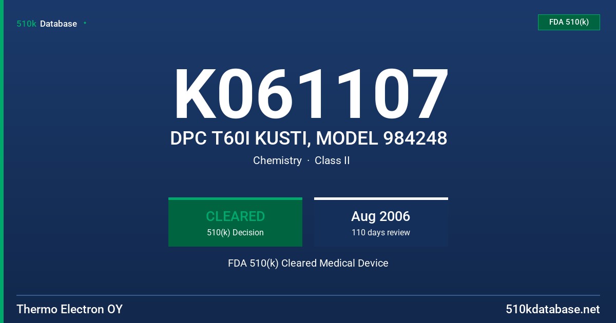 K061107 DPC T60I KUSTI, MODEL 984248 FDA 510(k) Cleared Medical Device