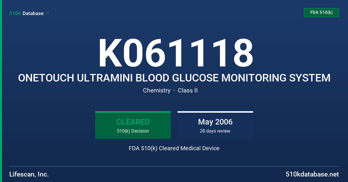 K061118 ONETOUCH ULTRAMINI BLOOD GLUCOSE MONITORING SYSTEM FDA 510(k) Cleared Medical Device