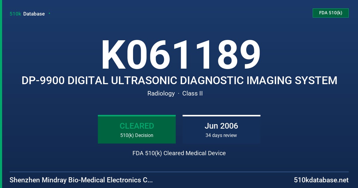 K061189 DP-9900 DIGITAL ULTRASONIC DIAGNOSTIC IMAGING SYSTEM FDA 510(k) Cleared Medical Device