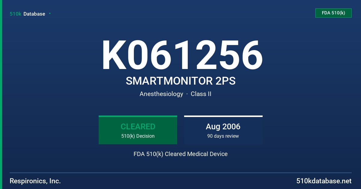 K061256 SMARTMONITOR 2PS FDA 510(k) Cleared Medical Device
