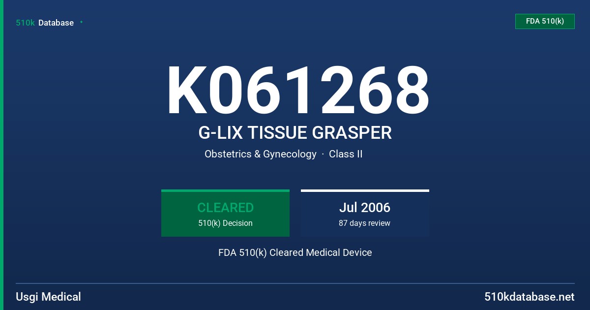 K061268 G-LIX TISSUE GRASPER FDA 510(k) Cleared Medical Device