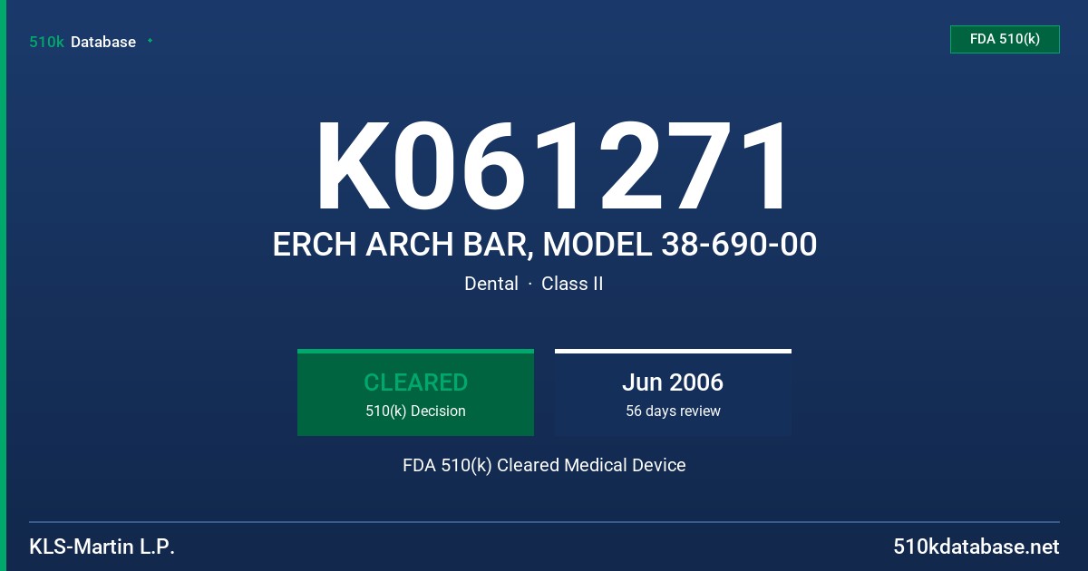 K061271 ERCH ARCH BAR, MODEL 38-690-00 FDA 510(k) Cleared Medical Device