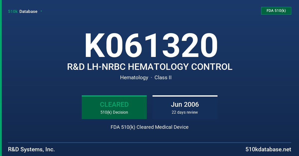 K061320 R&D LH-NRBC HEMATOLOGY CONTROL FDA 510(k) Cleared Medical Device