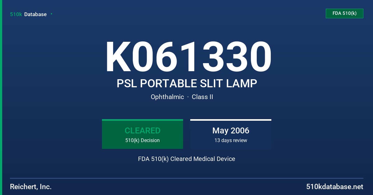 K061330 PSL PORTABLE SLIT LAMP FDA 510(k) Cleared Medical Device