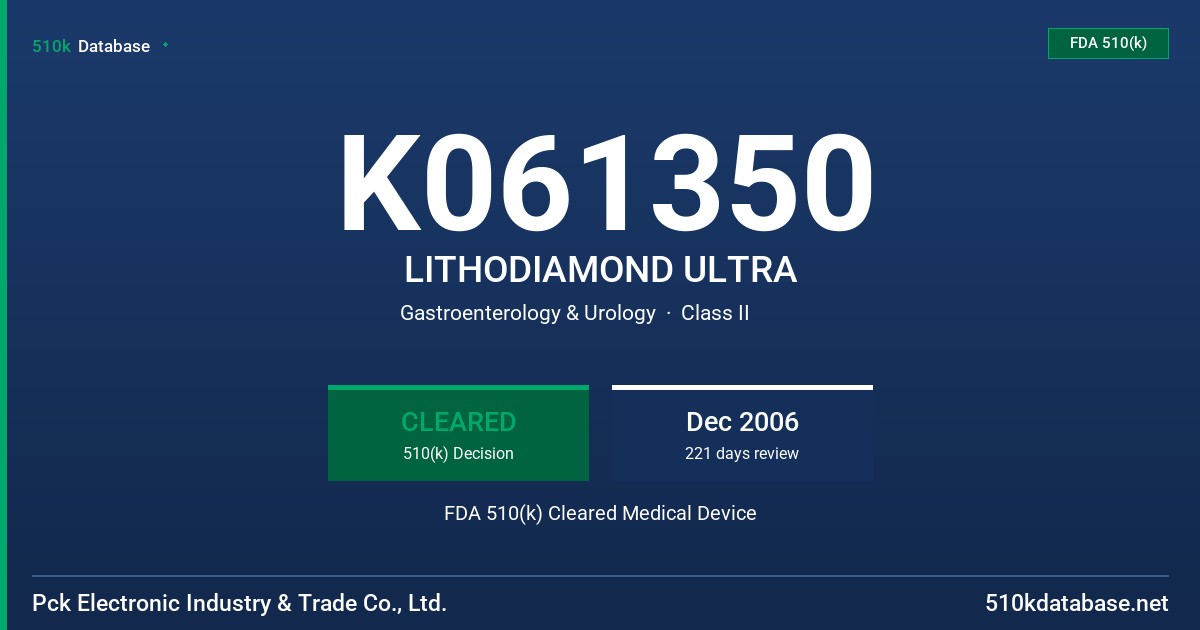 K061350 LITHODIAMOND ULTRA FDA 510(k) Cleared Medical Device