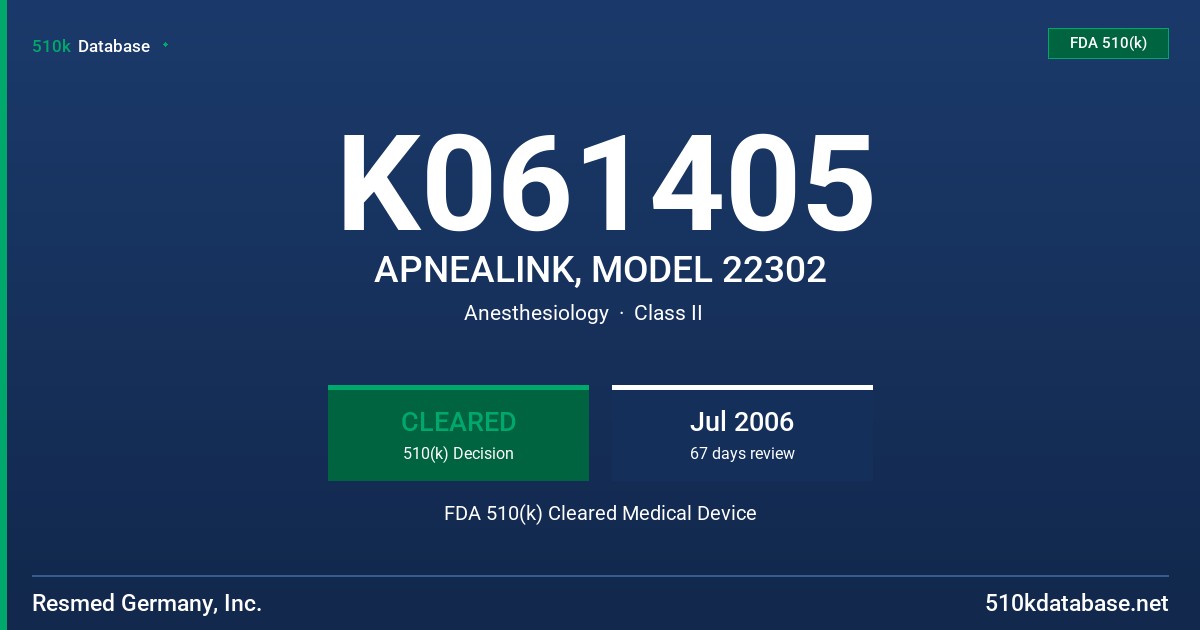 K061405 APNEALINK, MODEL 22302 FDA 510(k) Cleared Medical Device