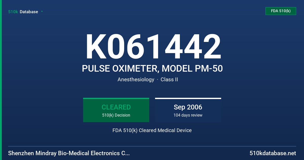 K061442 PULSE OXIMETER, MODEL PM-50 FDA 510(k) Cleared Medical Device