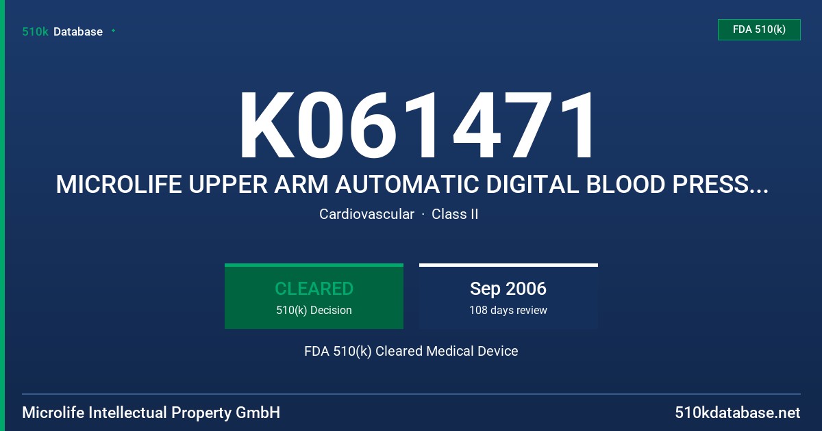 K061471 MICROLIFE UPPER ARM AUTOMATIC DIGITAL BLOOD PRESSURE MONITOR, MODEL BP3MC1-PC FDA 510(k) Cleared Medical Device