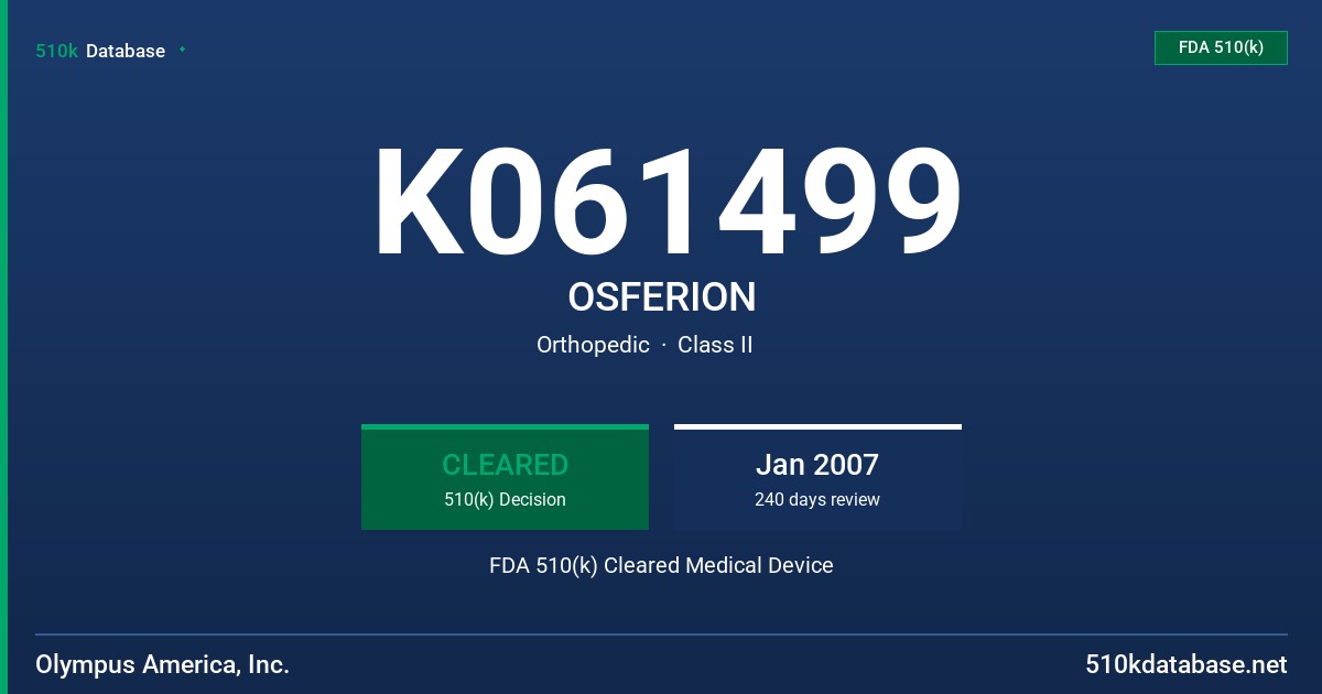 K061499 OSFERION FDA 510(k) Cleared Medical Device