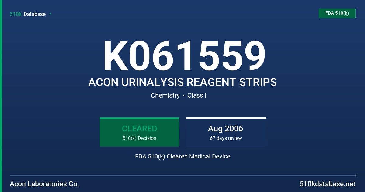K061559 ACON URINALYSIS REAGENT STRIPS FDA 510(k) Cleared Medical Device
