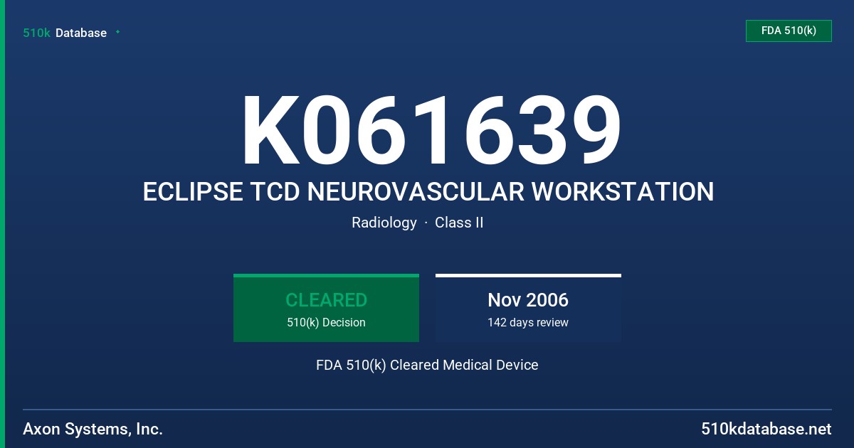 K061639 ECLIPSE TCD NEUROVASCULAR WORKSTATION FDA 510(k) Cleared Medical Device
