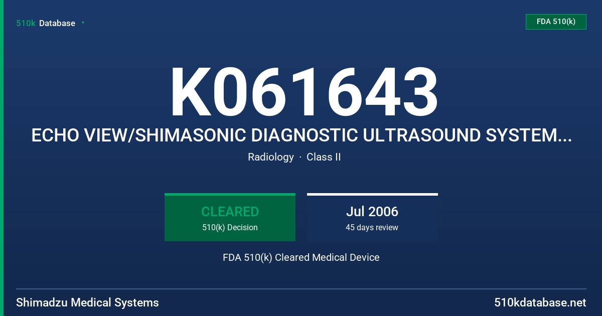 K061643 ECHO VIEW/SHIMASONIC DIAGNOSTIC ULTRASOUND SYSTEM, MODEL SDU-1200PRO FDA 510(k) Cleared Medical Device