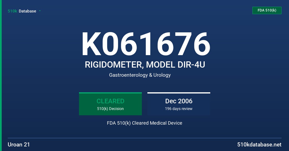 K061676 RIGIDOMETER, MODEL DIR-4U FDA 510(k) Cleared Medical Device