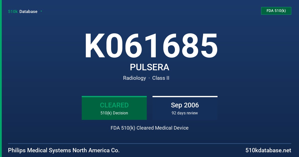 K061685 PULSERA FDA 510(k) Cleared Medical Device