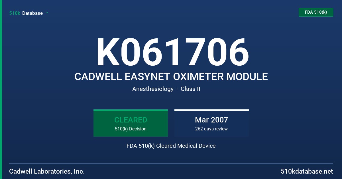 K061706 CADWELL EASYNET OXIMETER MODULE FDA 510(k) Cleared Medical Device