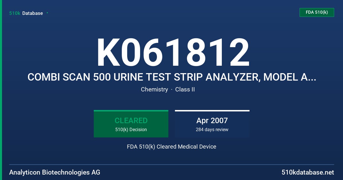 K061812 COMBI SCAN 500 URINE TEST STRIP ANALYZER, MODEL A93005 FDA 510(k) Cleared Medical Device