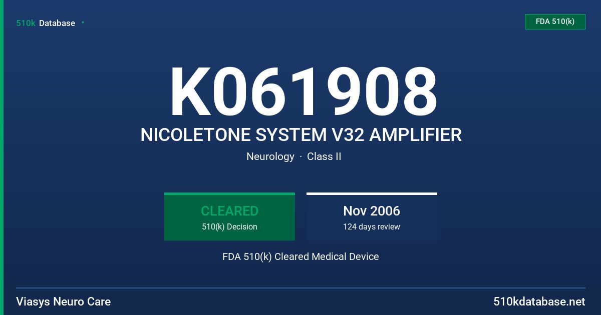 K061908 NICOLETONE SYSTEM V32 AMPLIFIER FDA 510(k) Cleared Medical Device