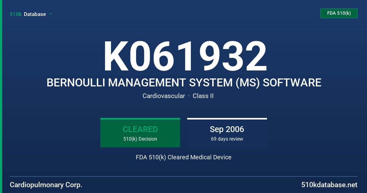 K061932 BERNOULLI MANAGEMENT SYSTEM (MS) SOFTWARE FDA 510(k) Cleared Medical Device