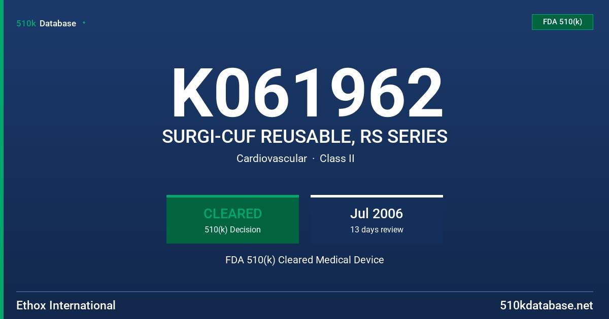 K061962 SURGI-CUF REUSABLE, RS SERIES FDA 510(k) Cleared Medical Device