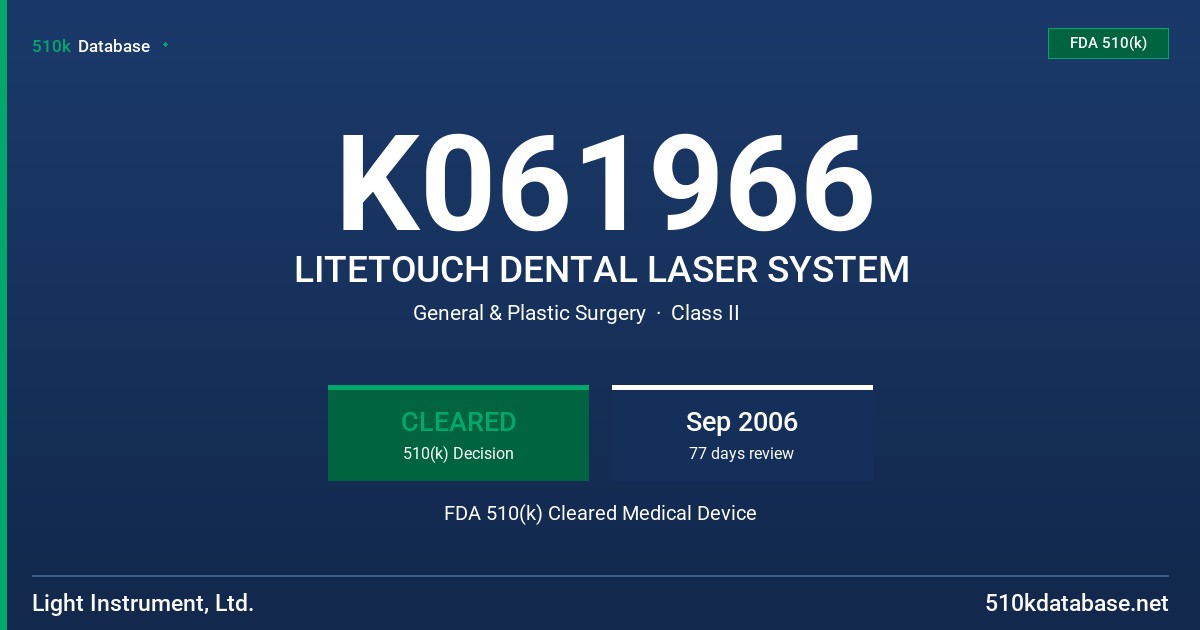 K061966 LITETOUCH DENTAL LASER SYSTEM FDA 510(k) Cleared Medical Device