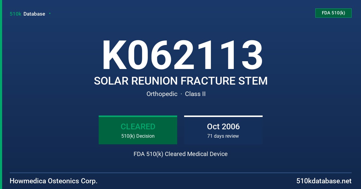K062113 SOLAR REUNION FRACTURE STEM FDA 510(k) Cleared Medical Device