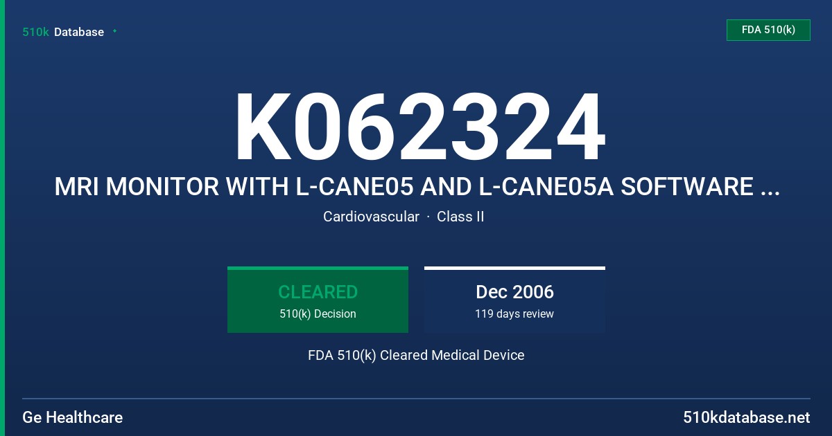 K062324 MRI MONITOR WITH L-CANE05 AND L-CANE05A SOFTWARE AND MODULE OPTIONS N-PSNGV, N-PSNG, N-SNGV, N-SNG, N-PSN, N-SN FDA 510(k) Cleared Medical Device