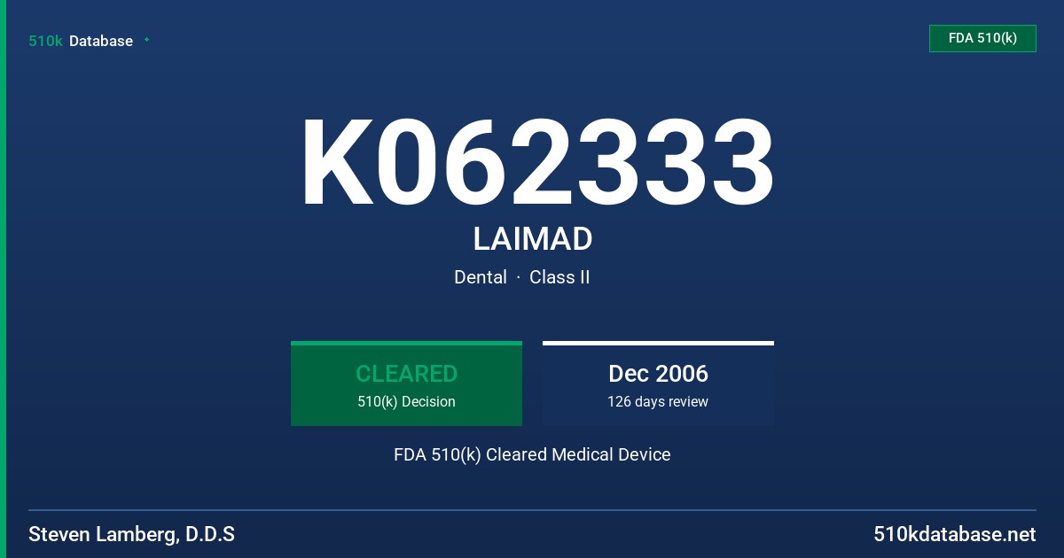 K062333 LAIMAD FDA 510(k) Cleared Medical Device
